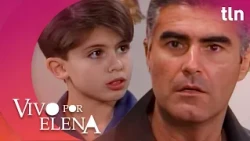 Time Heals Everything | Live for Elena 3 1/2 | tlnovelas