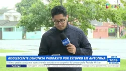 ADOLESCENTE DENUNCIA PADRASTO POR ESTUPRO EM ANTONINA