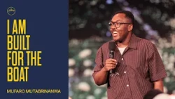 I Am Built For The Boat | Mufaro Mutambiranwa | Hillsong Church Australia