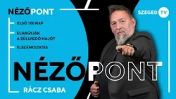 Első 100 nap • elhagyják a süllyedő hajót • elszámoltatás – Nézőpont 2026. 08. 28.