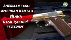 AMERİKAN EAGLE AMERİKAN KARTALI İŞLEMESİ SİLAHLARA NASIL YAPILIYOR?