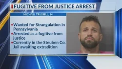 Corning man arrested as fugitive out of Pennsylvania