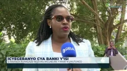 Banki y'Isi yashyize u Rwanda ku isonga mu bihugu byo munsi y'ubutayu bwa Sahara bicunga neza imari