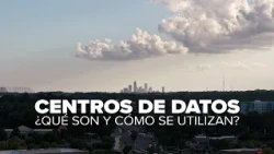 Data Centers (Centros de Datos) - Spanish Language Version