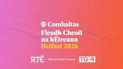 RTÉ is coming to the Fleadh in Belfast!
