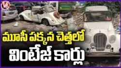 Vintage Cars In Garbage Along Musi River | Hyderabad | V6 News