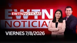 EWTN Noticias | Viernes 7 de agosto 2026 | Programa completo