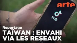 Taïwan : La Guerre Invisible | ARTE Reportage