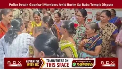 Police Detain Gaonkari Members Amid Borim Sai Baba Temple Dispute