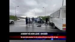 AKSIDENT NË AKSIN LEZHË – SHKODËR