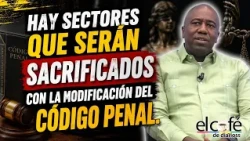 Odalis Tejada said that some sectors will be sacrificed with the modification of the penal code.