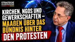 Churches, NGOs, and Unions – Maaßen on the Alliance behind the Protests