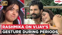 Rashmika Mandanna REVEALS how Vijay Deverakonda gives her 'tummy rubs' during her periods!