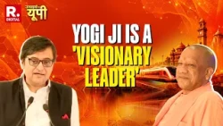 UP Summit: 'Mafia Ko Mitti Mein Mila Diya', Arnab Calls CM Yogi Is A 'Visionary Leader'