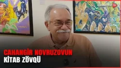 Kitabsevərlər üçün Cahangir Novruzovdan maraqlı seçim