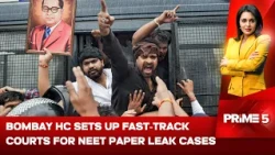 NEET Paper Leak Row | Bombay High Court Sets Up Fast-Track Courts for NEET Paper Leak Cases