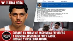 CUBANO EN MIAMI SE INCRIMINA EN VIDEOS Y TERMINA ARRESTADO POR FRAUDE, DROGAS Y CRUELDAD ANIMAL