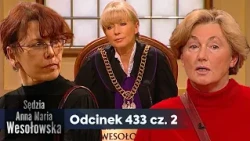 Sędzia Anna Maria Wesołowska odc. 433, część 2👩🏼‍⚖️