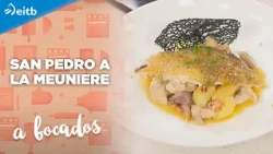 A BOCADOS: San Pedro a la Meuniere