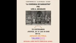 El espacio cultural  Tallada Nueve .conferencia de Luis Alfonso Arcarazo García sobre la comparsa.