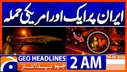 US Launches Another Strike on Iran | 2 AM Geo News Headlines | 9th Sep 2026