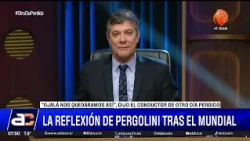 Pergolini reflected on the unity among Argentines sparked by the World Cup
