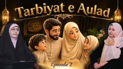 Tarbiyat e Aulad || Episode 02 || Zakira Somayeh Zahra || Neelam Bhayani || Channel WIN