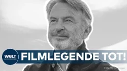 SAM NEILL (1947–2026): "Jurassic Park" star dead – Farewell to a film legend!