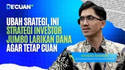 Ubah Strategi, Ini Strategi Investor Jumbo Larikan Dana Agar Tetap Cuan | DE'CUAN