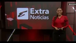 Extra Noticias Edición Estelar: Programa del martes 11 de agosto del 2026