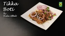 Tikka Boti Recipe | Tender & Flavorful Pakistani BBQ | Rida Aftab | Masala TV