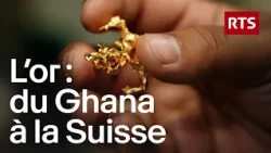 Or sale : enquête sur les dessous du commerce suisse | RTS