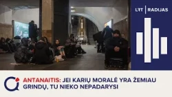 Antanaitis: jei karių moralė yra žemiau grindų, tu nieko nepadarysi