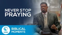 The Power of Praying for Others | Biblical Moments
