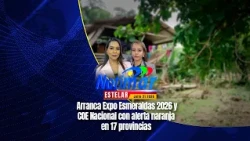 Notimar Estelar: Arranca Expo Esmeraldas 2026 y COE Nacional con alerta Naranja en 17 provincias