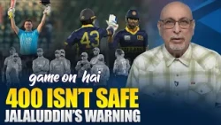 400 Is No Longer Safe! Jalaluddin’s Warning for Pakistan Cricket