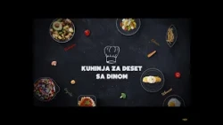 Kuhinja za 10 sa Dinom 6# Epizoda