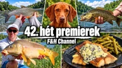 42. heti premierek a Fishing and Hunting Channelen!