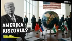 Enigma | Háda Béla | Trump a BRICS legjobb toborzója?
