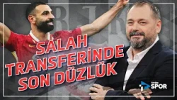 The Latest on the Salah Transfer! | Ali Aydın Reports on the Beşiktaş Agenda
