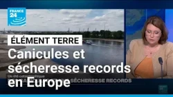 Canicules et sécheresse records: un été catastrophique en France et en Europe • FRANCE 24