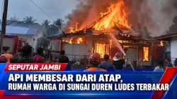 FIRE SPREADS FROM ROOF, RESIDENTIAL HOME IN SUNGAI DUREN COMPLETELY DESTROYED BY FIRE