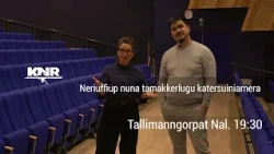 Trailer NERIUFFIUP NUNA TAMAKKERLUGU KATERSUINIARNERA tallimanngorpat nal. 19:30