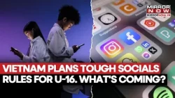 Vietnam Proposes New Social Media & Gaming Rules For Under-16s, From posting to... What's Included?
