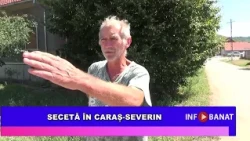 Secetă în Caraș-Severin