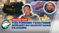 [Dialog] - Analisis Mantan Penyidik KPK Soal Indikasi Penahanan Febrie Adriansyah - BREAKING NEWS
