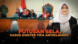 Putusan Sela, Kasus Dokter Tifa Antiklimaks | AKIM