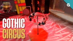 GOTHIC CIRCUS | PROGRAMA 6 | TALENTOS EXTRAORDINARIOS