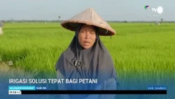27 JULI 2026 IRIGASI SOLUSI TEPAT BAGI PETANI