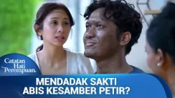 Baru Nikah Aja Udah Bikin Suami Mati Kamu! | Catatan Hati Perempuan Eps 57 (1/3)
